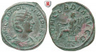 Römische Kaiserzeit, Otacilia Severa, Frau Philippus I., Sesterz 244-249, ss+